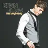 Kevin Borg - The Beginning