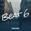 Berkan Hendek - Beat 6 - Single